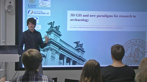 Thumbnail for 181130 Landeschi: &quot;3D GIS and new paradigms for research in archaeology&quot;