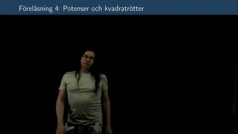 Thumbnail for Föreläsning 4b - Basfärdigheter i algebra