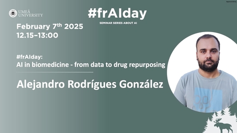 Thumbnail for AI in biomedicine: from data to drug repurposing - Alejandro Rodríguez González