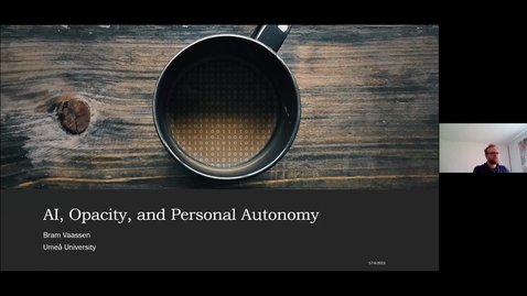 Thumbnail for Bram Vaassen: AI, Opacity, and Personal Autonomy
