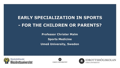 Thumbnail for Early specialization2020CMalm