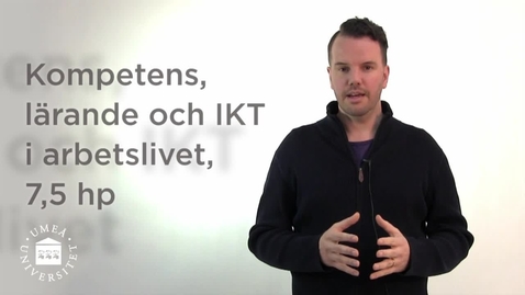 Thumbnail for Kompetens, lärande och IKT i arbetslivet