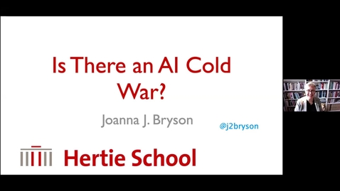 Thumbnail for Joanna Bryson: Is there an AI Cold War?