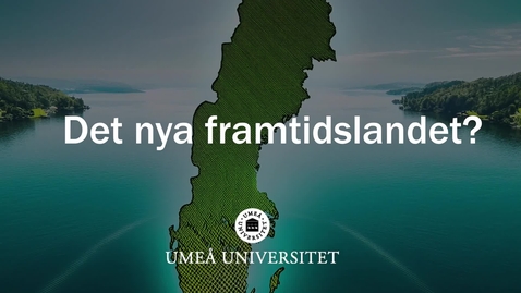 Thumbnail for Presentationsfilm forskningsprojektet Det nya framtidslandet?
