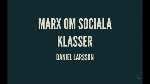 Thumbnail for Marx5: Sociala_klasser