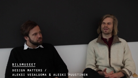 Thumbnail for Aleksi Puustinen och Aleksi Vesaluoma @ Bildmuseet