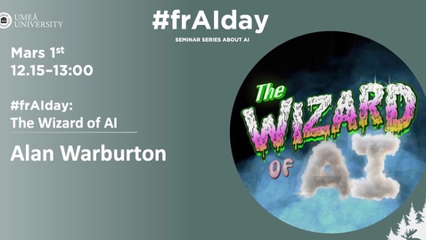 Thumbnail for The Wizard of AI - Alan Warburton