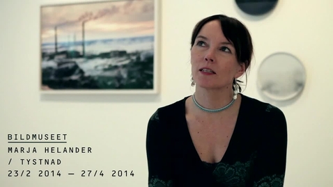 Thumbnail for Marja Helander @ Bildmuseet