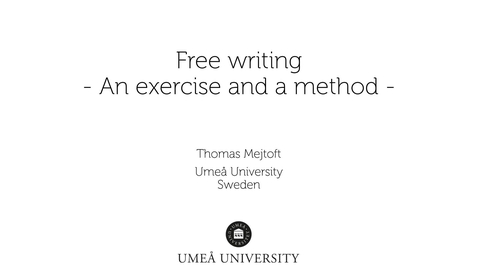 Thumbnail for Part X: Free writing: An exercise and a method