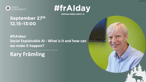 Thumbnail for Social Explainable AI: What is it and how can we make it happen? - Kary Främling