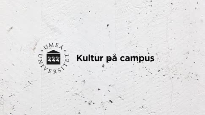 Olof Wretling och Jakob Nyström - Kultur på campus