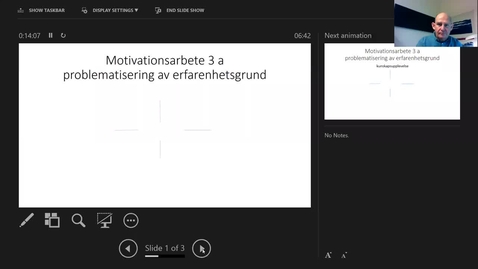 Thumbnail for Motivationsarbete 3a: Problematiseringar mellan att veta och att uppleva