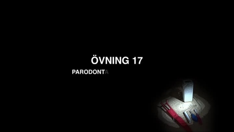 Thumbnail for Ovning_17_Parodontal_undersokning_910
