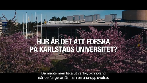 Thumbnail for Vad gör en forskare på Karlstads universitet?
