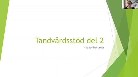 Thumbnail for Tandvårdsstöd del 2