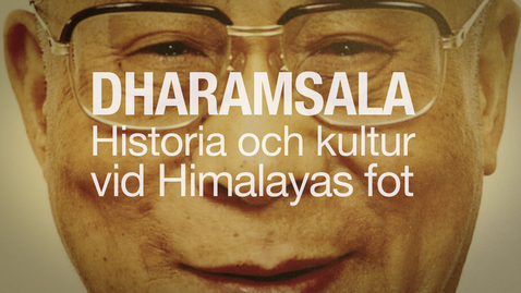 Thumbnail for Dharamsala | Historia och kultur vid Himalayas fot