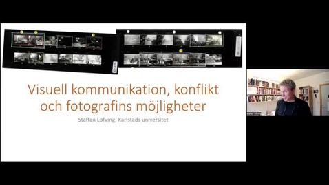 Thumbnail for Digital kulturmorgon 220519 med Staffan Löfving: VISUELL KOMMUNIKATION, KONFLIKT OCH FOTOGRAFINS MÖJLIGHETER