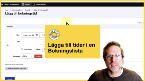 Thumbnail for Lägga till tider i en bokningslista på Inslaget