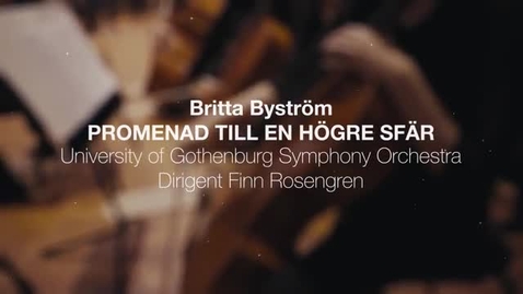 Thumbnail for Britta Byström - Promenad till en högre sfär