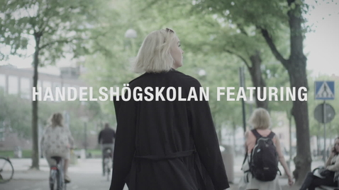 Thumbnail for Handelshögskolan featuring Mathilda Kronér: Varför vara långt ifrån när vi kan vara nära