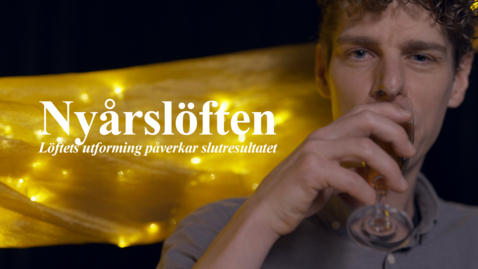 Thumbnail for Nyårslöften – Löftets utformning påverkar slutresultatet