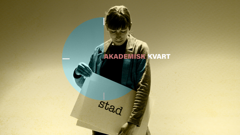 Thumbnail for Akademisk kvart: Staden