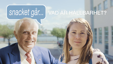 Thumbnail for Snacket går... Vad är hållbarhet?
