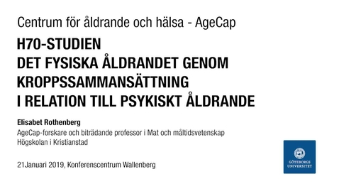 Thumbnail for Det fysiska åldrandet genom kroppssammansättning i relation till psykiskt åldrande