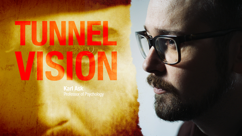 Thumbnail for Tunnel vision in criminal investigation