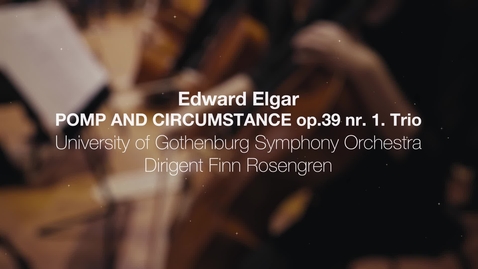 Thumbnail for Edward Elgar - Pomp and circumstance op.39 nr. 1. Trio