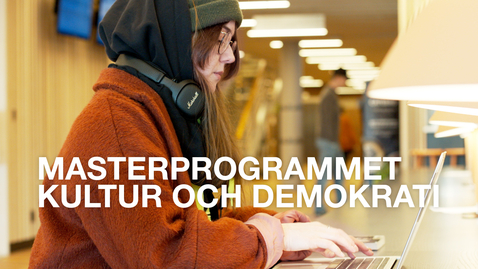 Thumbnail for Masterprogrammet Kultur och Demokrati