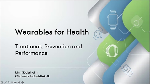 Thumbnail for Wearables for Health – Treatment, Prevention and Performance