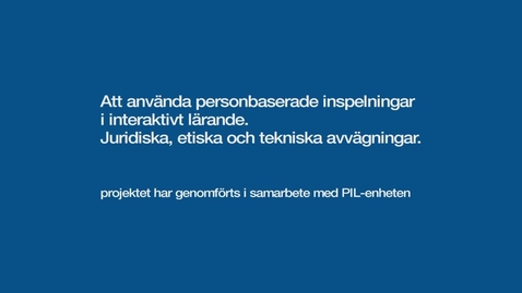 Thumbnail for PIL. Att använda personbaserade inspelningar i interaktivt lärande