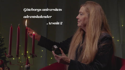 Thumbnail for Göteborgs universitets adventskalender 2022, del 2 av 4