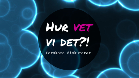 Thumbnail for Hur vet vi det vi inte ser?