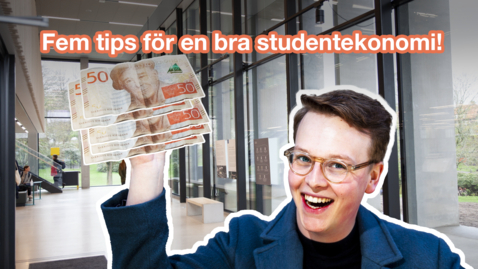 Thumbnail for Fem tips för en bra studentekonomi