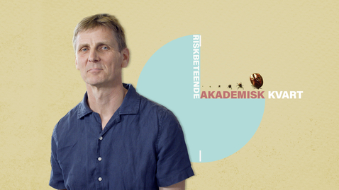 Thumbnail for Akademisk kvart: Fästingrädsla och riskbeteende