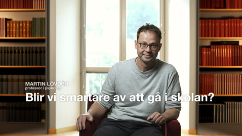 Thumbnail for Blir vi smartare av att gå i skolan?