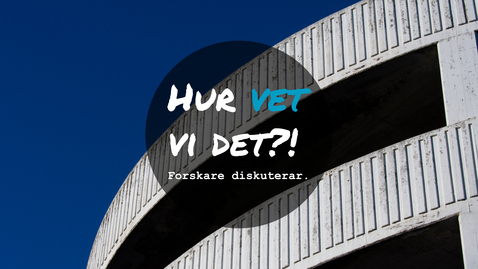 Thumbnail for Hur vet vi det? - Betongen, ett av världens mest använda byggmaterial