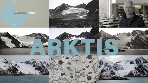 Thumbnail for Akademisk kvart: Arktis smältande glaciärer