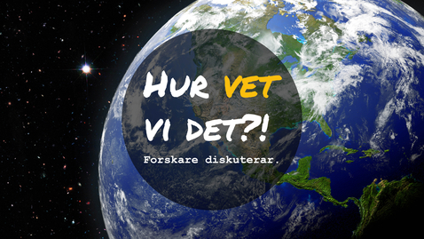 Thumbnail for Klimatet - det här vet vi