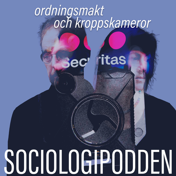 25. Ordningsmakt och kroppskameror episode artwork