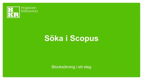 Thumbnail for Söka i Scopus  - blocksökning i ett steg