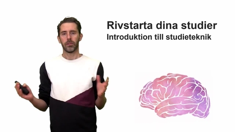 Thumbnail for Använd hjärnan - Introduktion till studieteknik