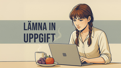 Thumbnail for Lämna in uppgift 2025
