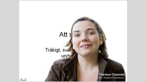 Thumbnail for Therése Granwald - Att skriva