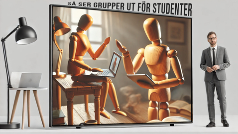 Thumbnail for För lärare - Så här ser grupper ut för studenter