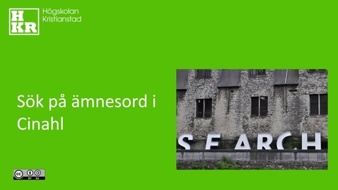 Thumbnail for Sök på ämnesord i Cinahl