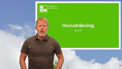 Thumbnail for Huvudräkning åk 4-6