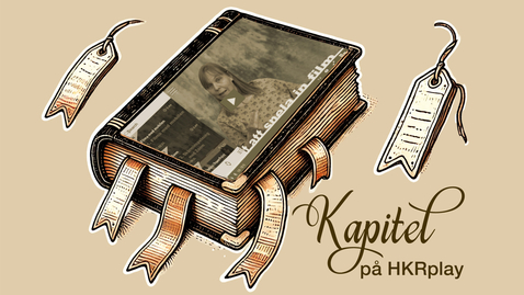 Thumbnail for Kapitel på HKRplay